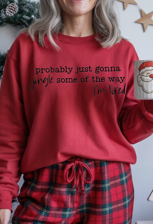 Jingle Some of the Way Sweatshirt